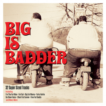 V.A. - Big Is Badder ( 2 cd's)